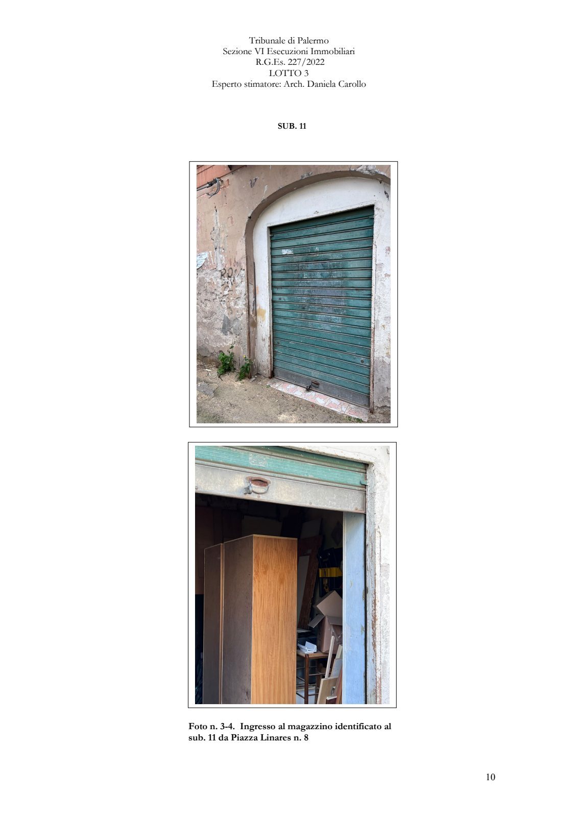 Magazzino o deposito in P.zza Vincenzo Linares a Palermo — 12.000 € — asta giudiziaria — fotografia 3